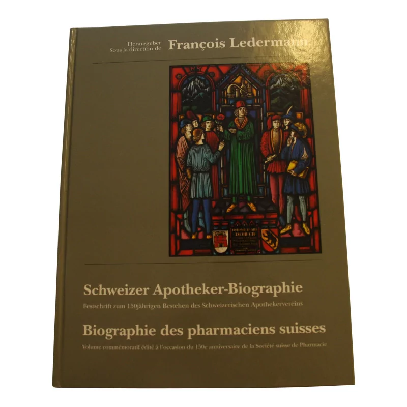 Apothekenbuch „Biographie der Schweizer Apotheker“, datiert … - Moinat - Pharmacie