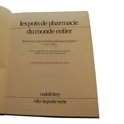 Livre de pharmacie “Les pots de pharmacie du monde entier”, …