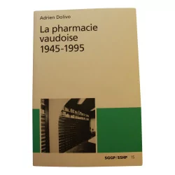 Livre de pharmacie “La pharmacie vaudoise”, daté de 1997.