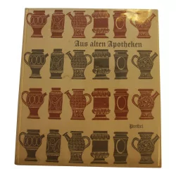 部药学书籍“aus alten Apotheken”，日期为 1958 年。