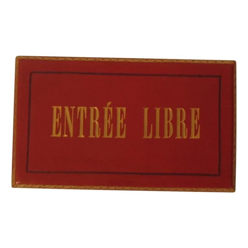 Tafel „Eintritt frei“ mit rotem Leder bezogen. - Moinat - Dekorationszubehör