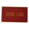 Tafel „Eintritt frei“ mit rotem Leder bezogen. - Moinat - Dekorationszubehör