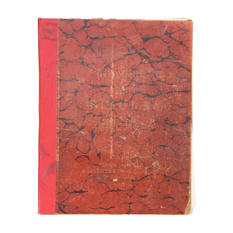 Grand livre ancien Histoire de siècle 1789 - 1889 de Alfred - Moinat - Accessoires de décoration