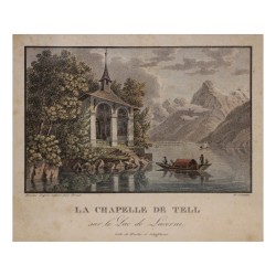Gravure coloriée “LA CHAPELLE DE TELL” “sur le Lac de …
